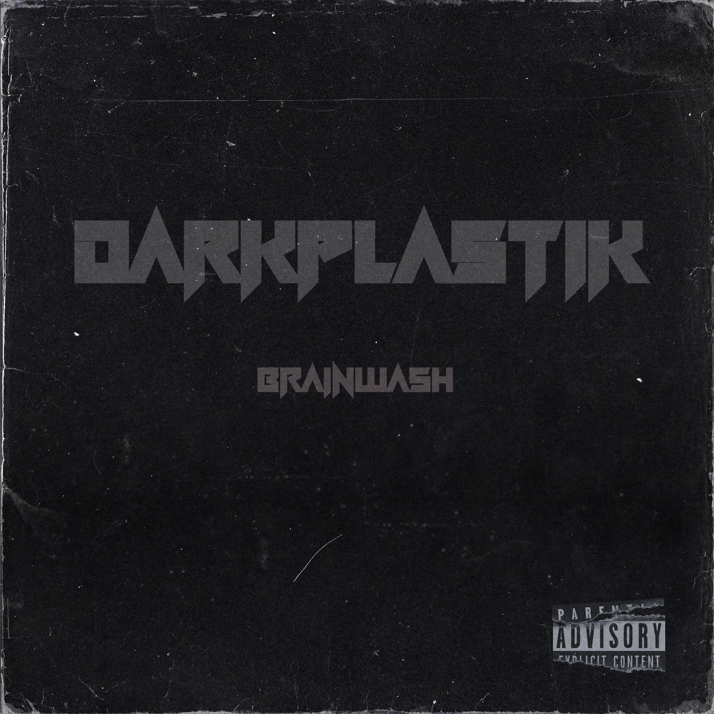 DARKPLASTIK - BRAIN WASH (DIGITAL)